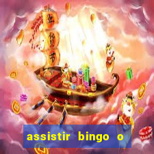 assistir bingo o rei das manhas filme completo dublado